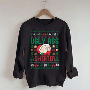 Ugly Ass Christmas Sweatshirt