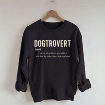 Funny Dog Lover Dogtrovert Sweatshirt