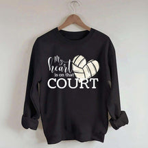 My Heart is on That Court Volleyball Sweatshirt