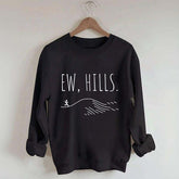 EW Hills Funny Running Sweatshirt