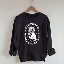 Certified Menace to Society Sweatshirt