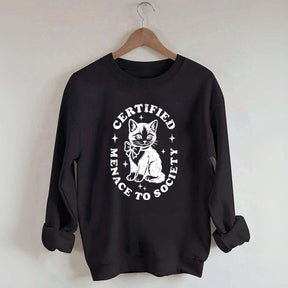 Certified Menace to Society Sweatshirt