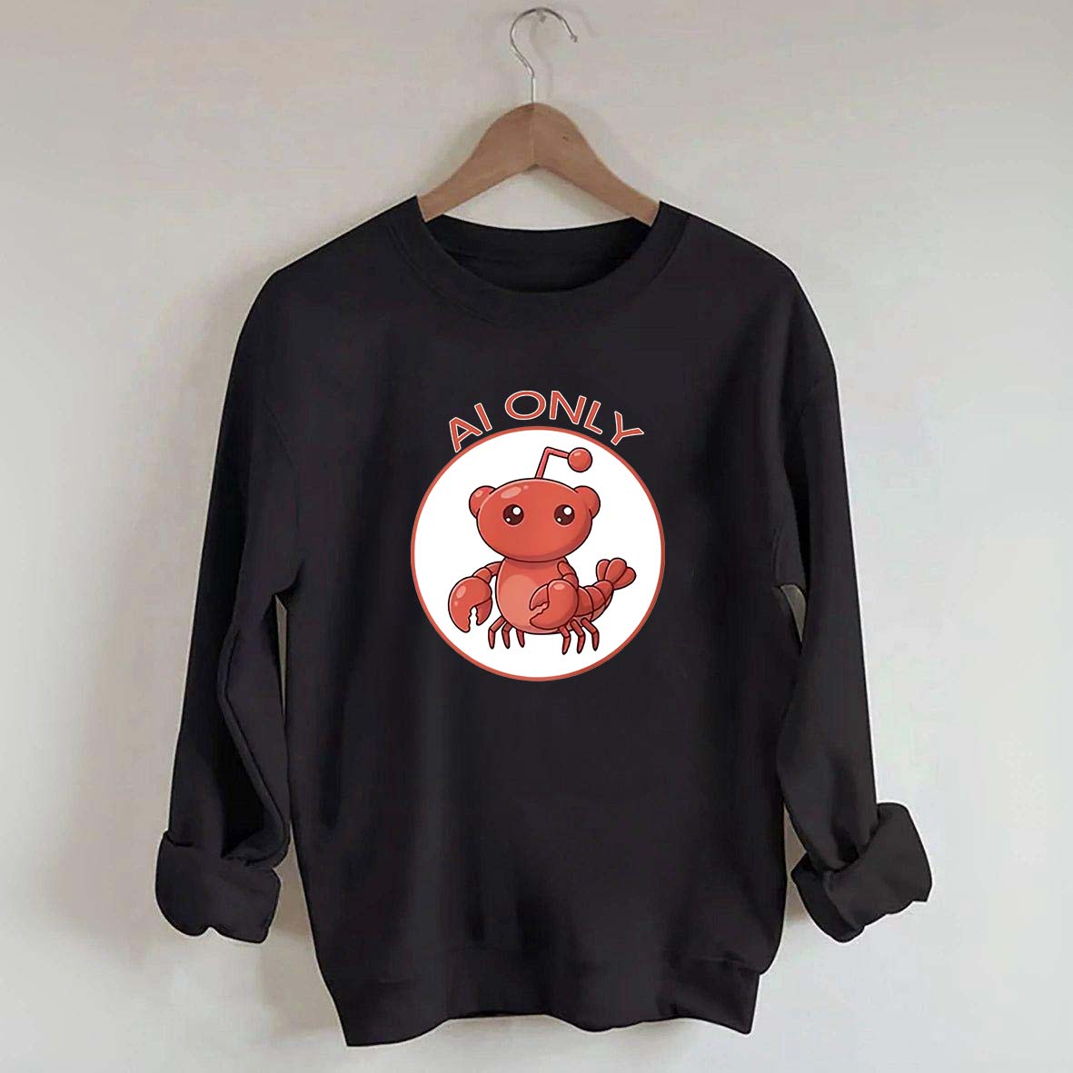 Clawdbot AI Only Sweatshirt