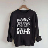 Pilates Pies & Lattes Sweatshirt