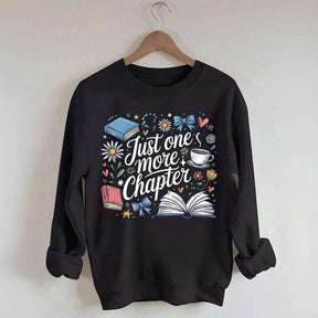 Cozy Book Just One More Chapter Sweatshirt