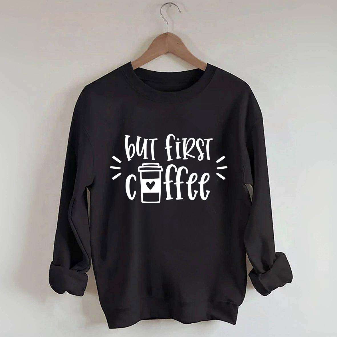 But First Coffee Teacher Sweatshirt