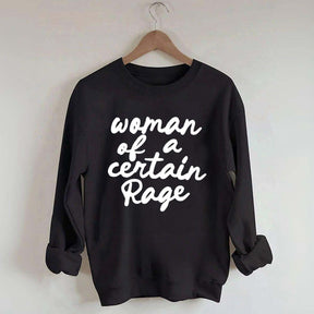 Woman of a Certain Rage Sweatshirt