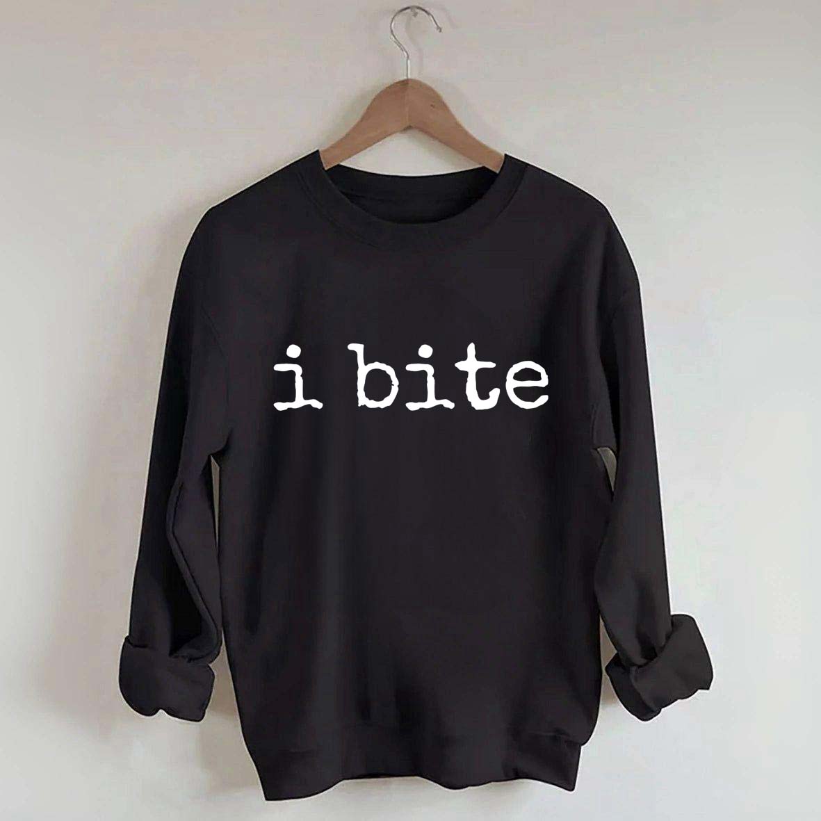 I Bite Sweatshirt