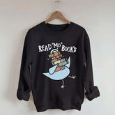 Funny Read More Books Sweatshirt