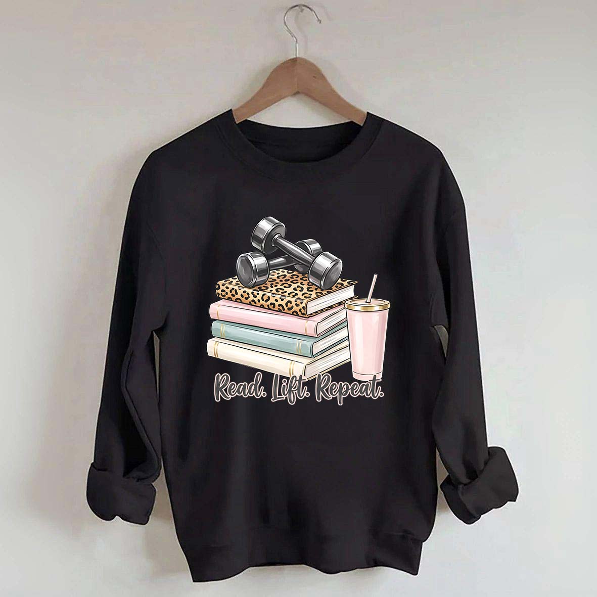 Read Lift Repeat Sweatshirt