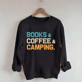 Books Coffee Camping Sweatshirt