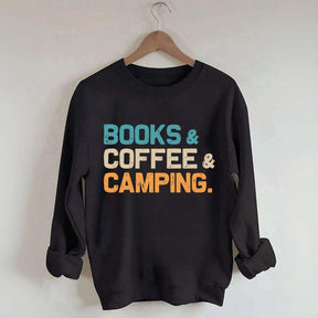 Books Coffee Camping Sweatshirt