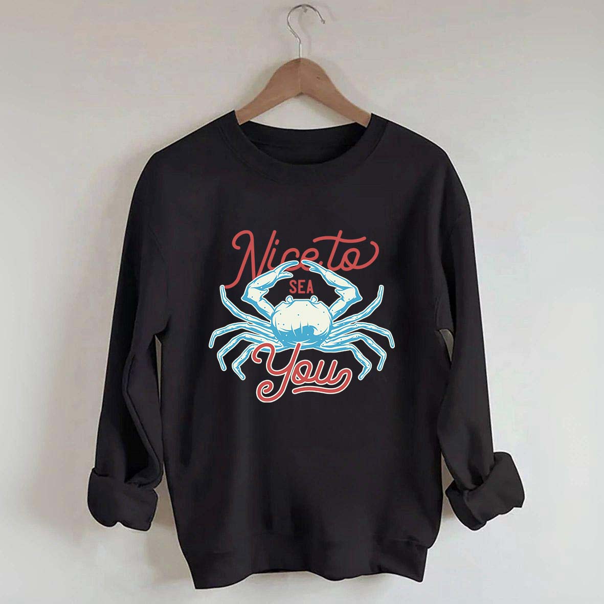 Coral Reef Nice To Sea You Sweatshirt