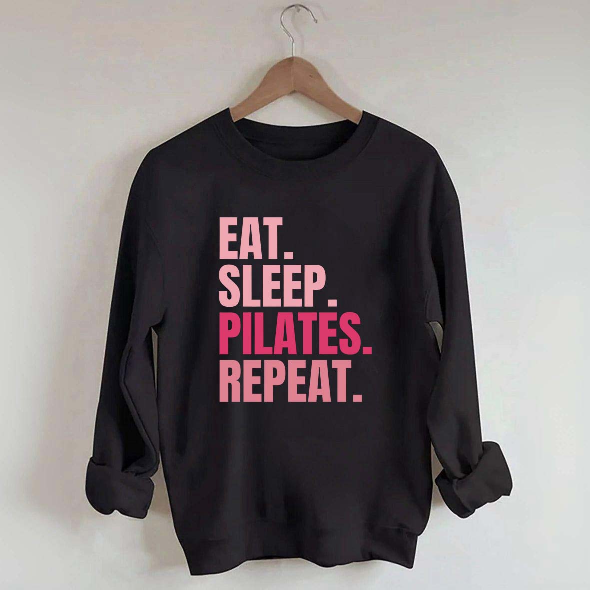 Eat Sleep Pilates Repeat Sweatshirt