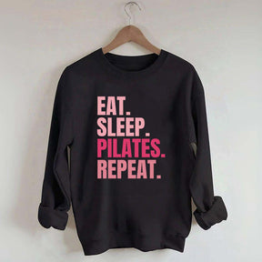 Eat Sleep Pilates Repeat Sweatshirt