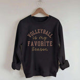 Volleyball is My Favorite Season Sweatshirt