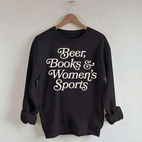 Beer Books and Women's Sports Sweatshirt