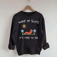 Wake Up Sweatshirt