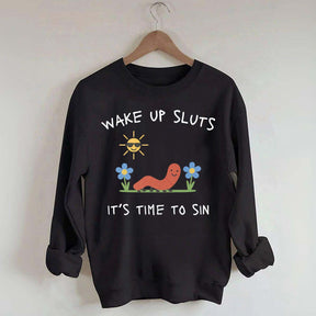 Wake Up Sweatshirt
