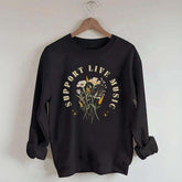 Support Live Music Flowers Sweatshirt