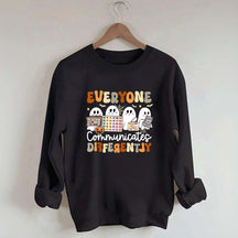 Halloween Everyone Communicates Differently Sweatshirt