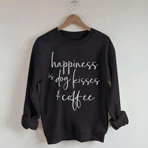 Happiness Is Dog Kisses & Coffee Sweatshirt