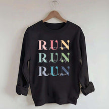 Marathon Athlete Run For Your Mind Sweatshirt