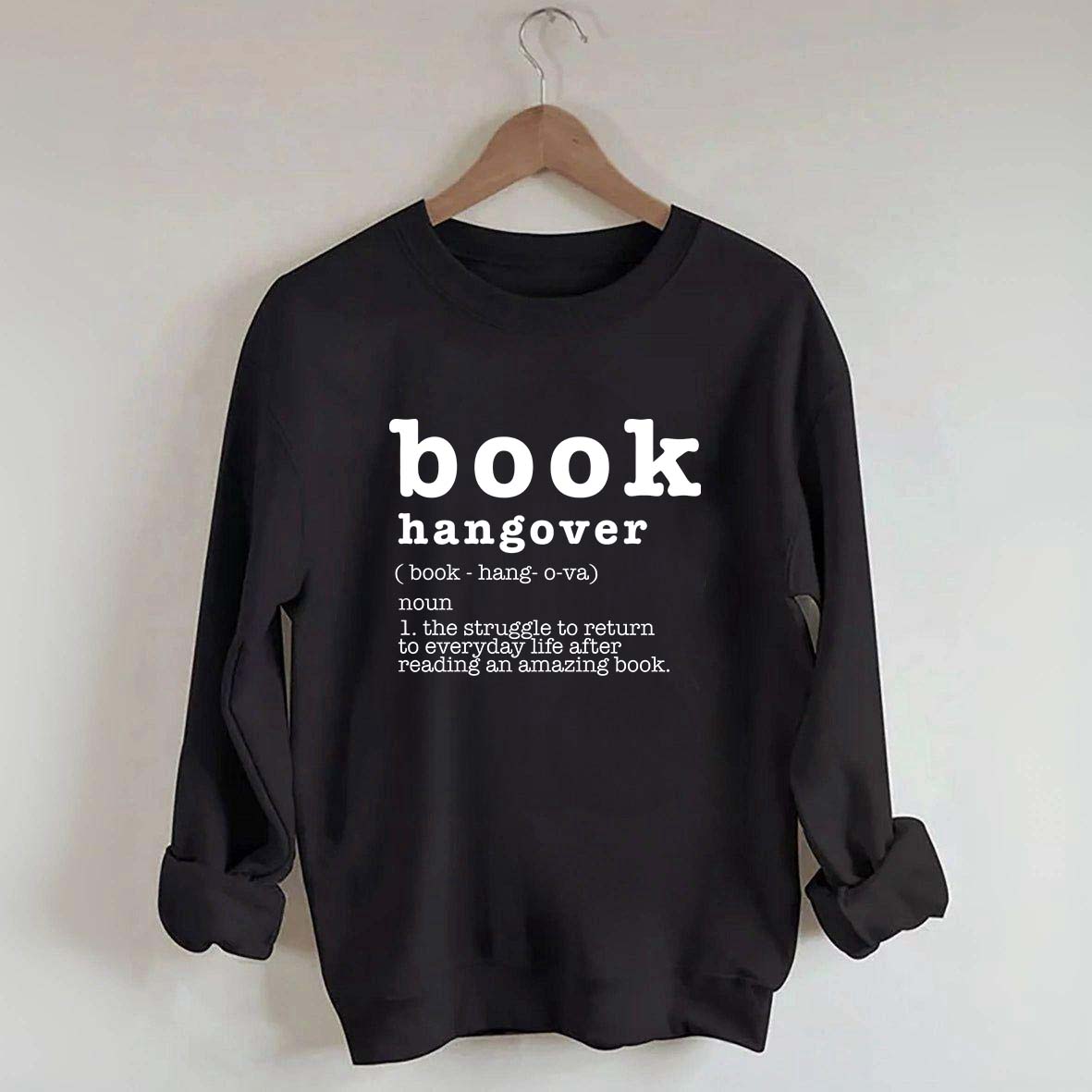Book Hangover Lover Bibliophile Sweatshirt