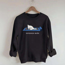 Silly Goose Yoga Savasana Mode Sweatshirt
