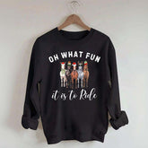 Cute Oh What Fun it is to Ride Horse Christmas Sweatshirt