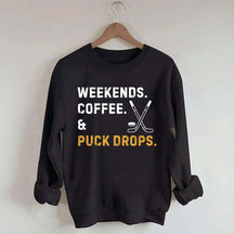 weekend Coffee Puck Drops Sweatshirt