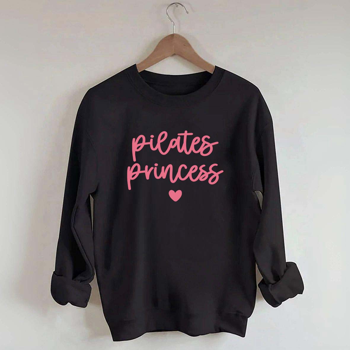 Pilates Princess Sweatshirt