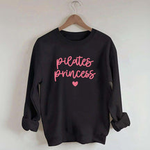 Pilates Princess Sweatshirt