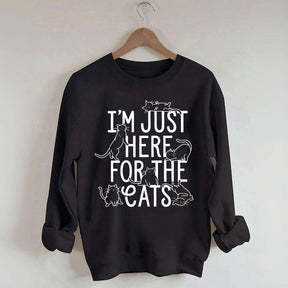 I'm Just Here For The Cats Sweatshirt