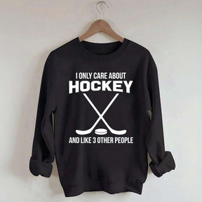 About Hockey and Like 3 Other People Sweatshirt