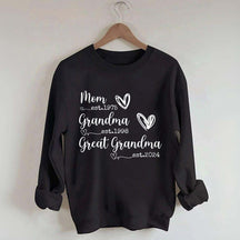 Custom Mom Grandma Great Grandma Est Year Sweatshirt