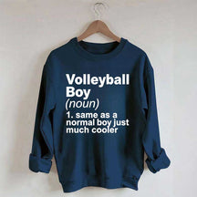 Volleyball Boy Definition Funny Sweatshirt