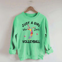 Creative Just A Girl Who Loves Volleyball Sweatshirt