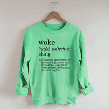 Woke Definition Social Justice Equal Rights Sweatshirt