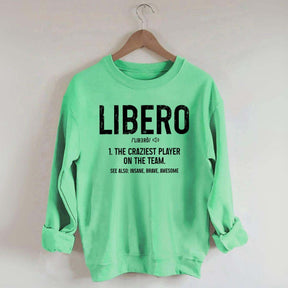 Volleyball Libero Definition Sweatshirt