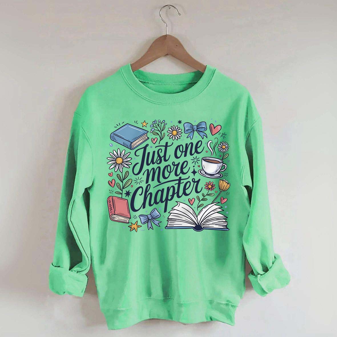 Cozy Book Just One More Chapter Sweatshirt