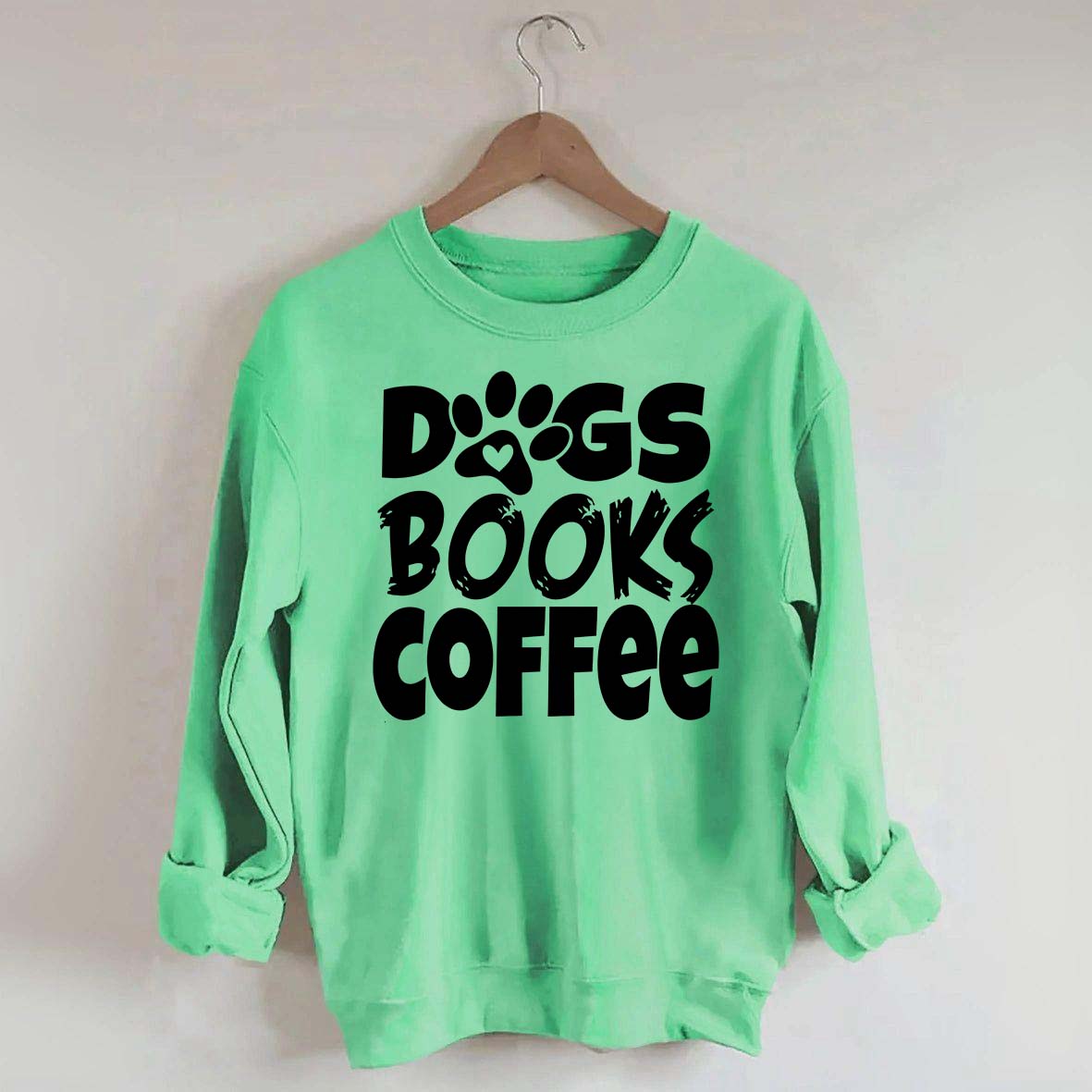 Dogs Books Coffee Teacher Bookish Sweatshirt