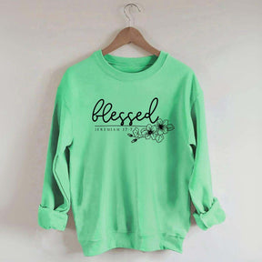 Blessed Jeremiah 17:7 Sweatshirt