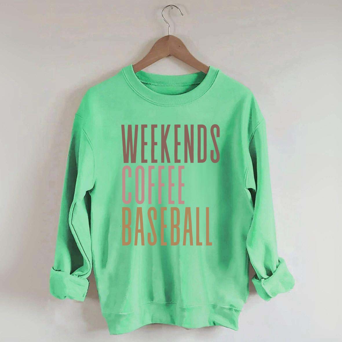 Weekends Coffee Baseball Sweatshirt