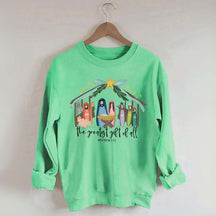 The Greatest Gift Of All Sweatshirt