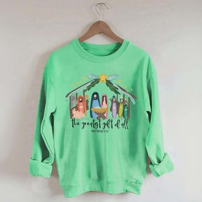 The Greatest Gift Of All Sweatshirt