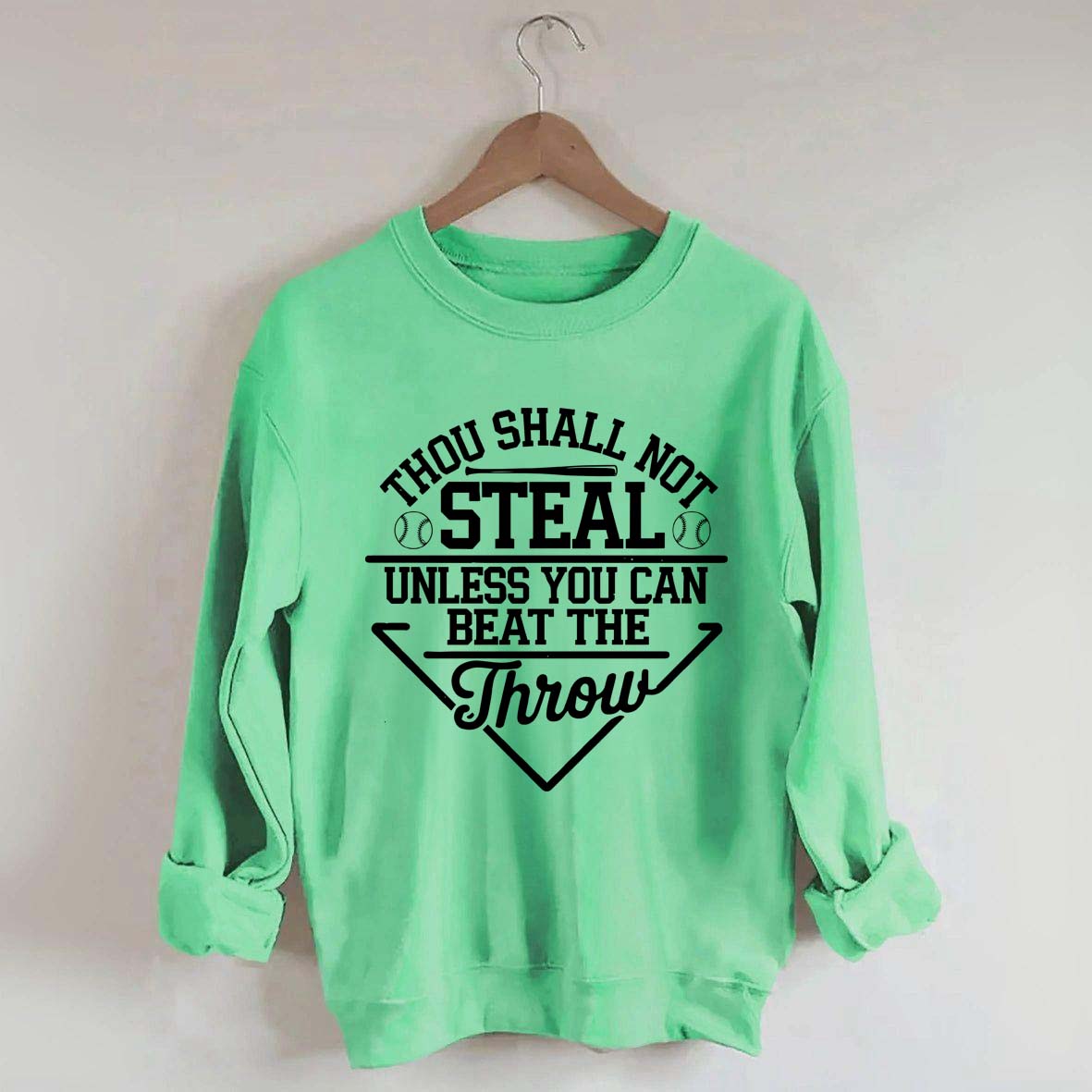 Thou Shall Not Steal Unless You Can Beat The Throw Sweatshirt