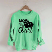 My Heart Is On That Court Sweatshirt
