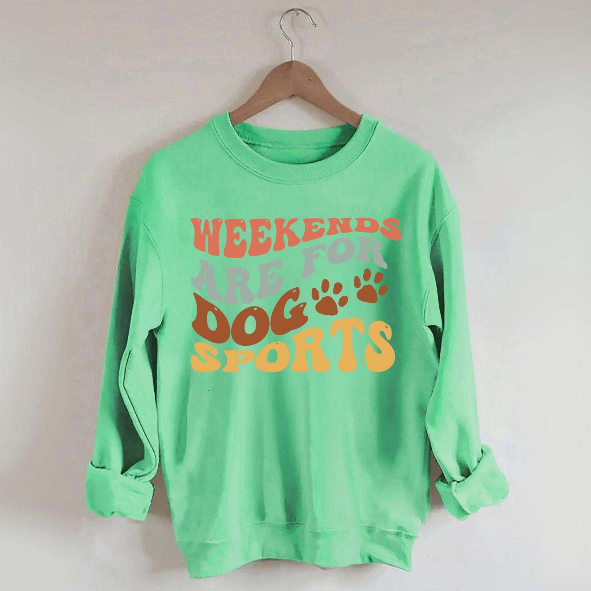 Weekends Are for Dog Sports Sweatshirt