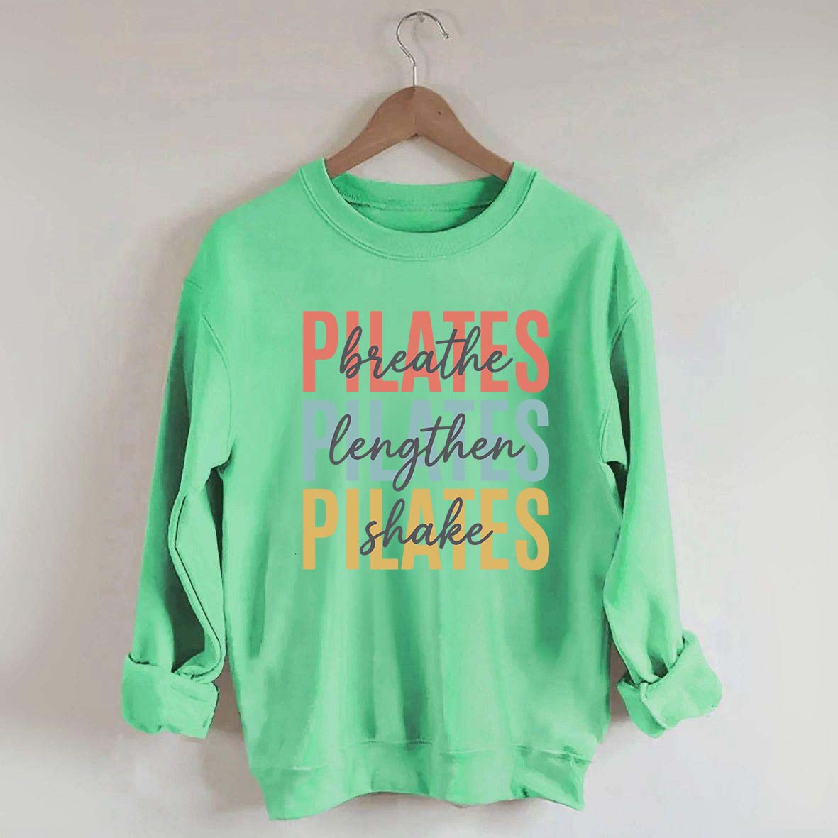 Breathe Lengthen Shake Pilates Sweatshirt